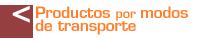 Productos por modos de transporte
