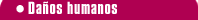 Daños Humanos