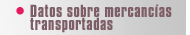 Datos sobre mercancías transportadas