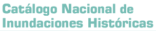 Catálogo Nacional de Inundaciones Históricas