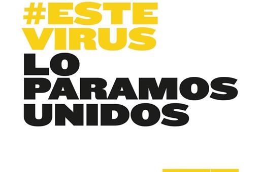 cartel de la campaña #EsteVirusLoParamosUnidos